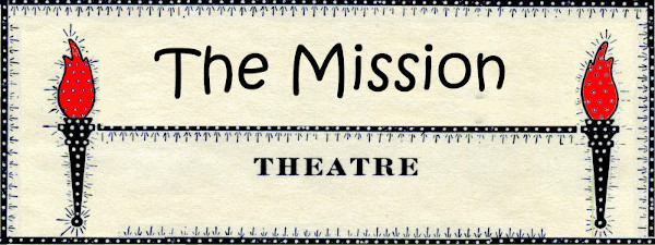 Image of what the Mission Theater marquee might have looked like