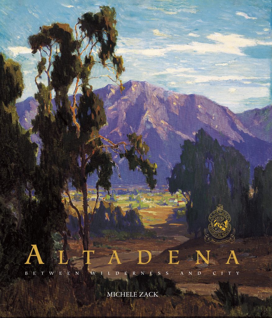 Cover of Michele Zack's book Altadena: Between Wilderness and City 